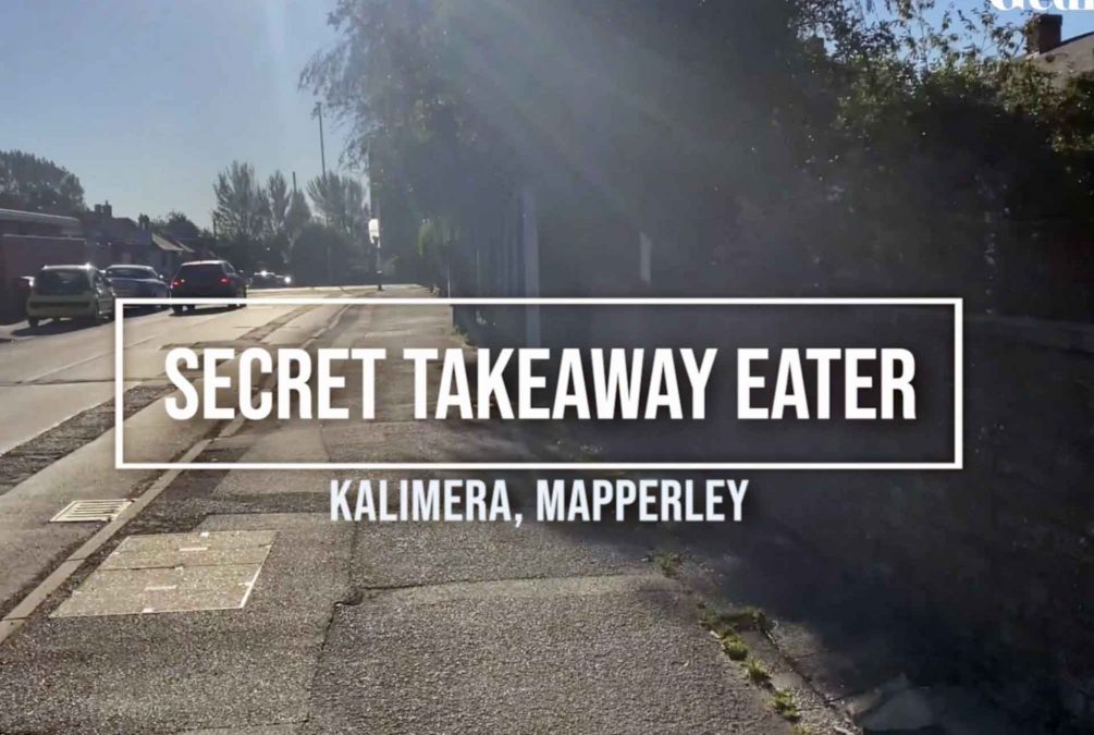 VIDEO: Secret Takeaway Eater – Kalimera, Mapperley